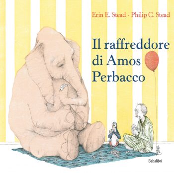 Philip e Erin Stead, Il raffreddore di Amos Perbacco, Babalibri