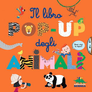 Baussier, Balicevic, Il libro pop-up degli animali, Editoriale Scienza