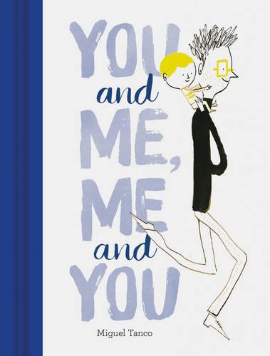 Miguel Tanco, You and me, me and you, Chronicle Books