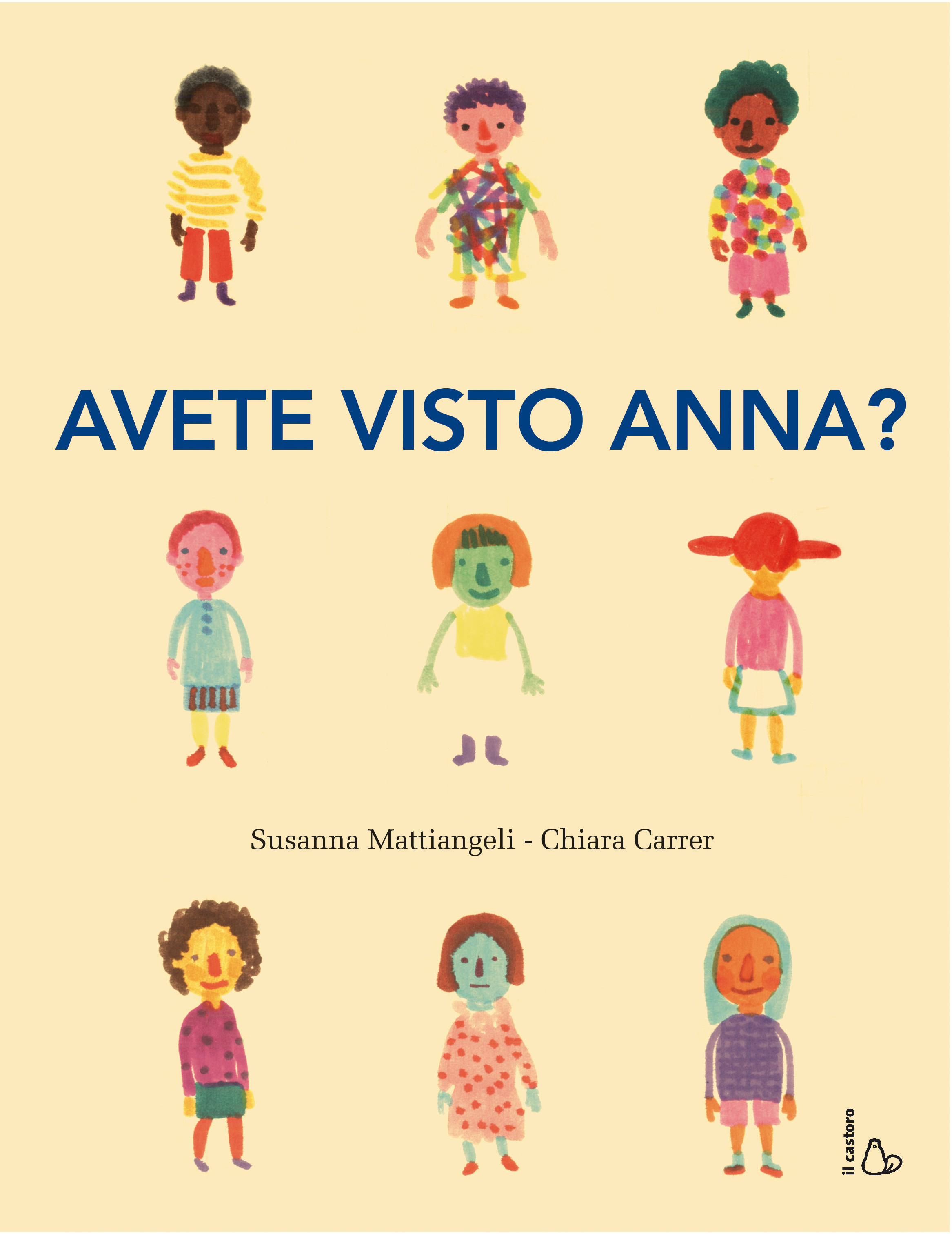 Susanna Mattiangeli, Chiara Carrer, Avete visto Anna?, Il Castoro