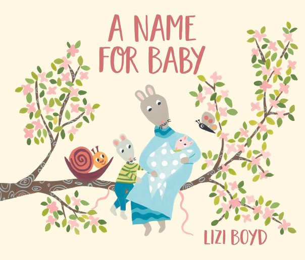 Lizi Boyd, A name for baby, Random House Childrens Books