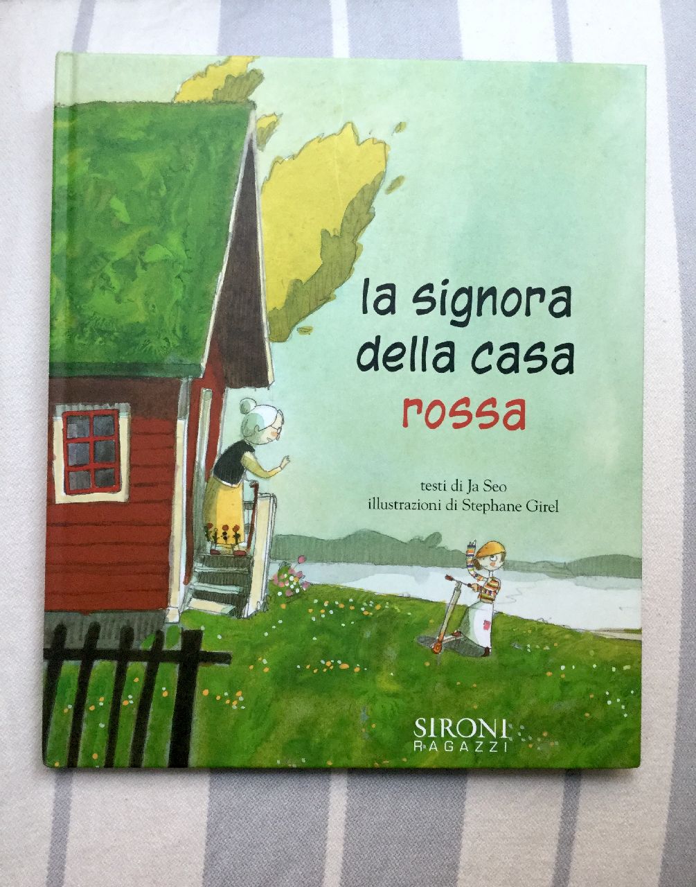 Ja Seo - Stephane Girel, La signora della casa rossa, Sironi