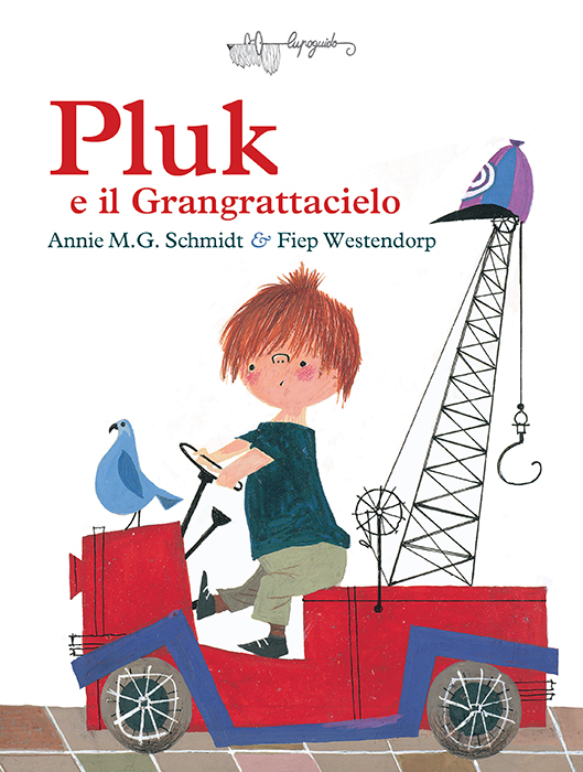 Annie M. Schmidt - Fiep Westendorp, Pluk e il grangrattacielo, Lupo Guido 