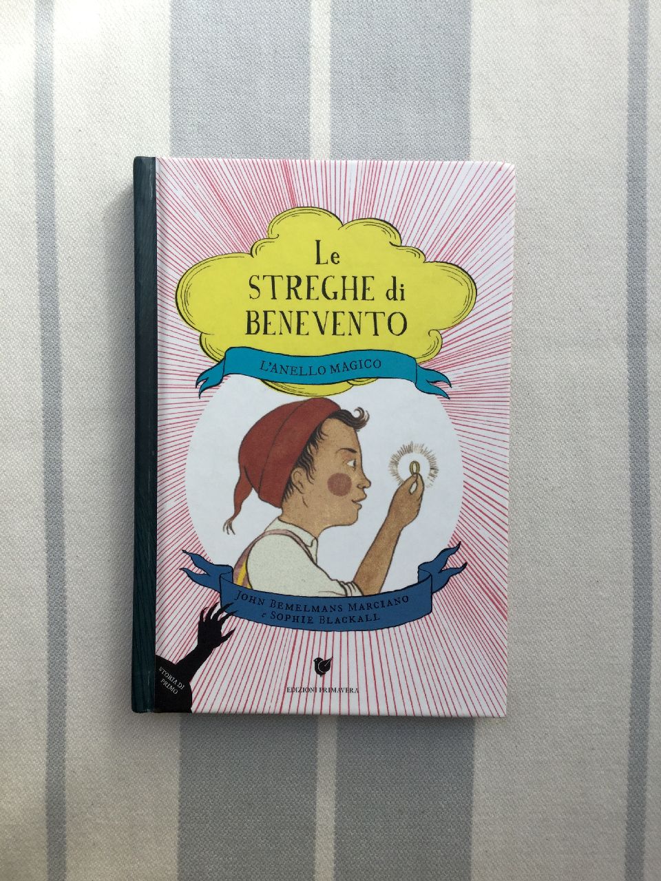 John Bemelmans Marciano - Sophie Blackall, Le streghe di Benevento. L'anello magico, Primavera edizioni