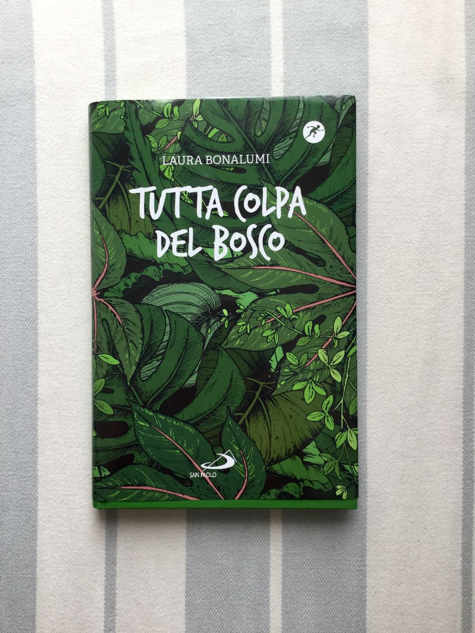 Laura Bonalumi, Tutta colpa del bosco, San Paolo