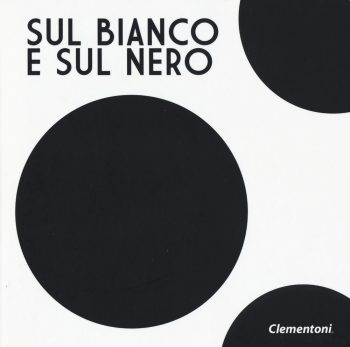 Sul bianco e sul nero, Clementoni