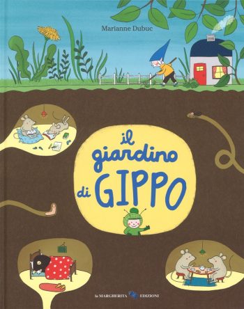 Marianne Dubuc, Il giardino di Gippo, La Margherita - Scaffale Basso