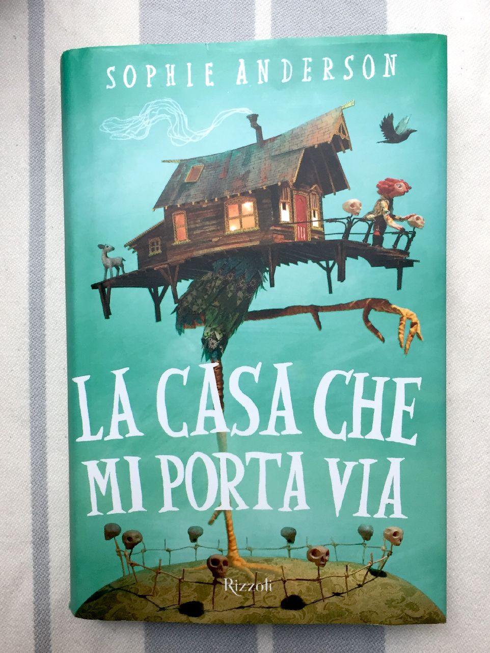 Sophie Anderson, La casa che mi porta via, Rizzoli