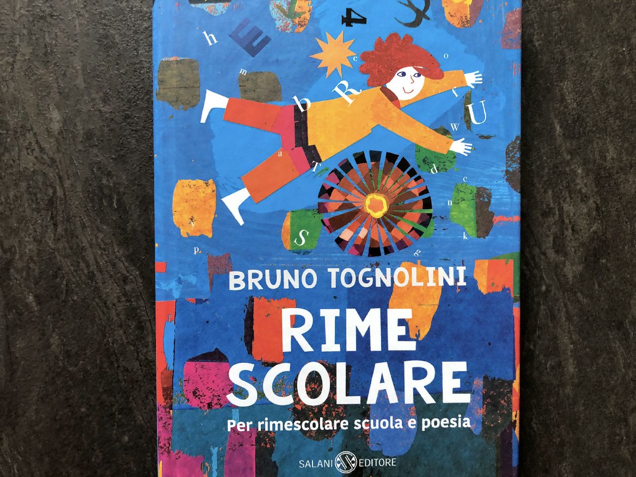 Bruno Tognolini, Rime scolare, Salani